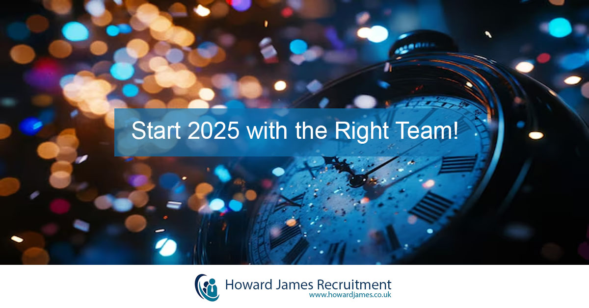 Start 2025 with the Right Team Start 2025 with the Right Team