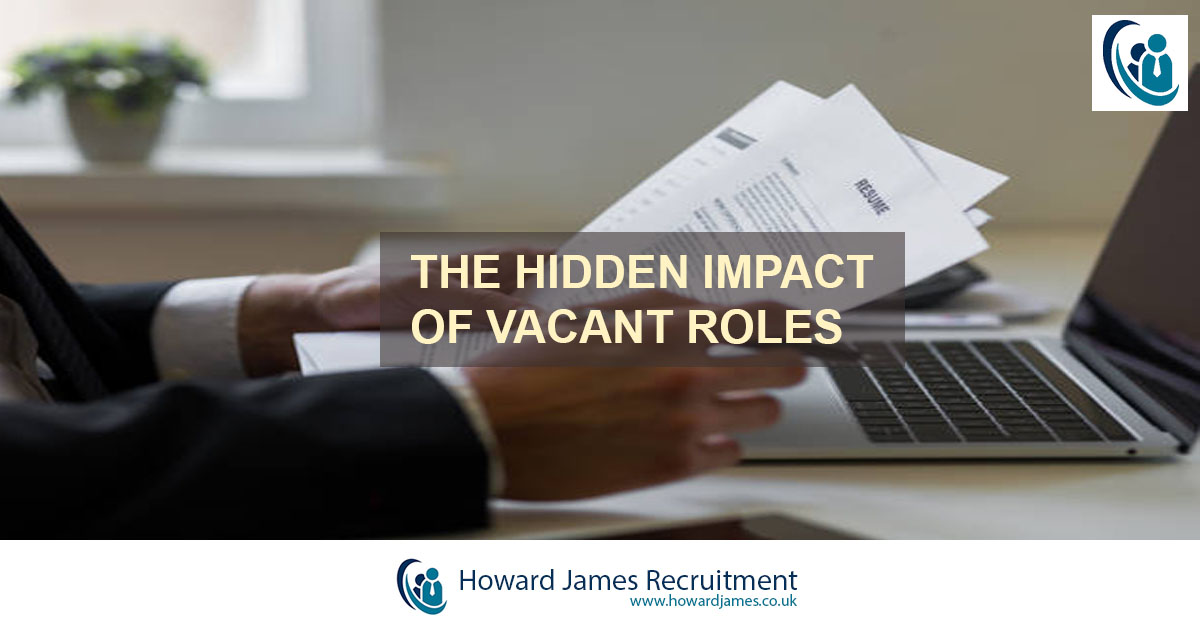 The Hidden Impact of Vacant Roles - Banner Image The Hidden Impact of Vacant Roles - Banner Image