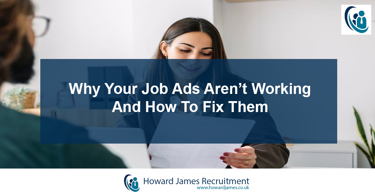 Why Your Job Ads Aren’t Working Why Your Job Ads Aren’t Working